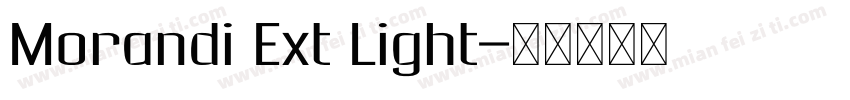 Morandi Ext Light字体转换